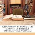 Description Et Usage D\x27Un Cabinet de Physique Experimentale, Volume 2(LaFond, Joseph Aignan Sigaud著圖書) Description Et Usage D\x27Un Cabinet de Physique Experimentale, Volume 2(LaFond, Joseph Aignan Sigaud著圖書)
