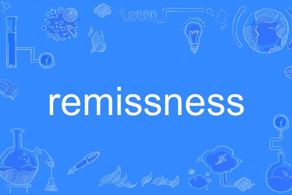 remissness remissness