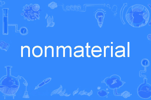 nonmaterial nonmaterial