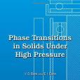 Phase Transitions in Solids Under High Pressure Phase Transitions in Solids Under High Pressure