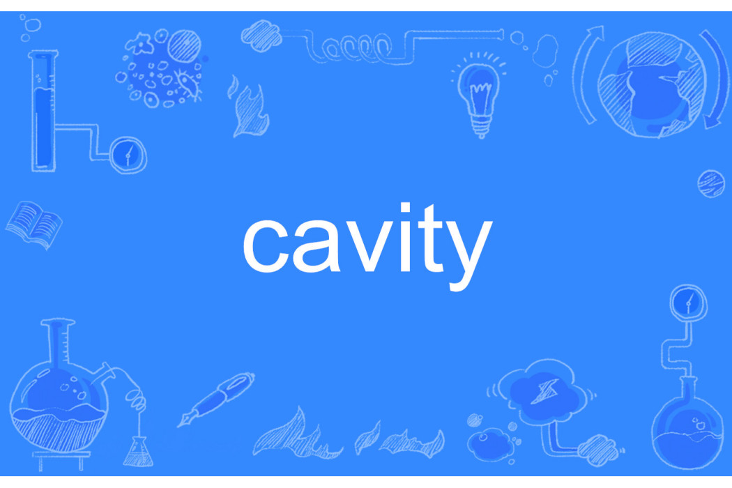 cavity cavity