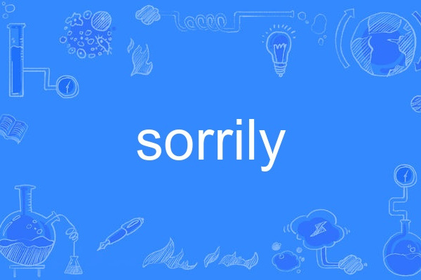 sorrily sorrily