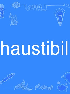 eshaustibility