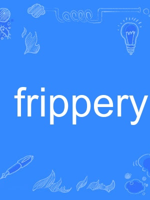 frippery frippery