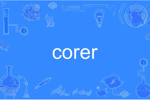 corer corer