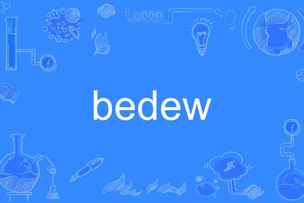 bedew bedew