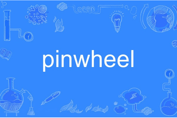 pinwheel pinwheel