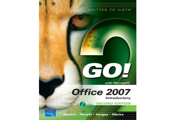 Go! with Office 2007, Introductory Value Pack Go! with Office 2007, Introductory Value Pack