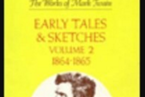Early Tales and Sketches Early Tales and Sketches