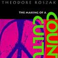 The Making of a Counter Culture The Making of a Counter Culture