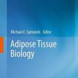 Adipose Tissue Biology Adipose Tissue Biology