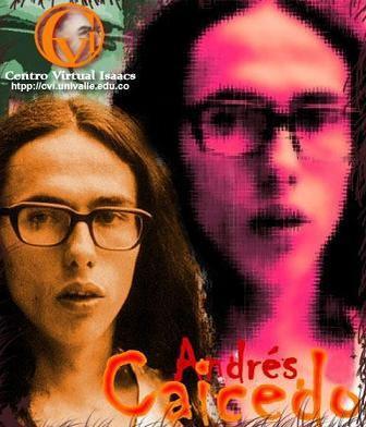 Andrés Caicedo - Unos Pocos Buenos Amigos Andrés Caicedo - Unos Pocos Buenos Amigos