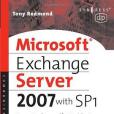 Microsoft Exchange Server 2007 with SP1 Microsoft Exchange Server 2007 with SP1