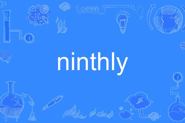 ninthly ninthly