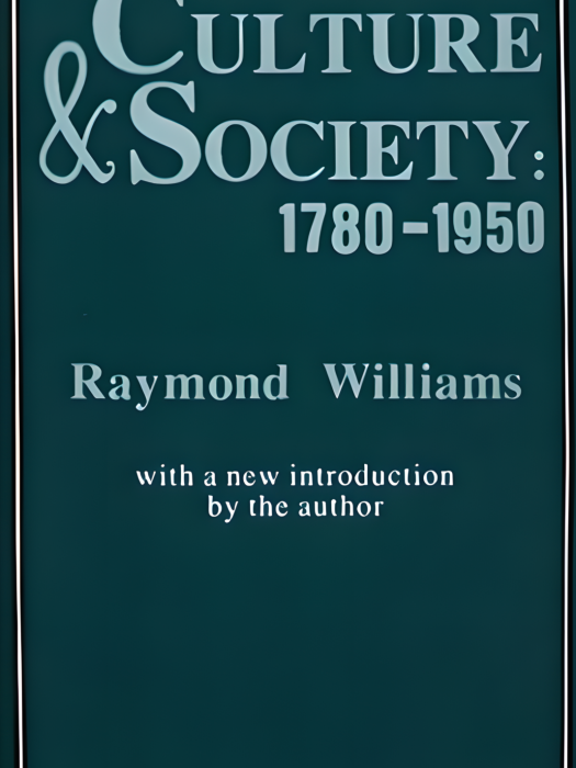 Culture and Society 1780-1950