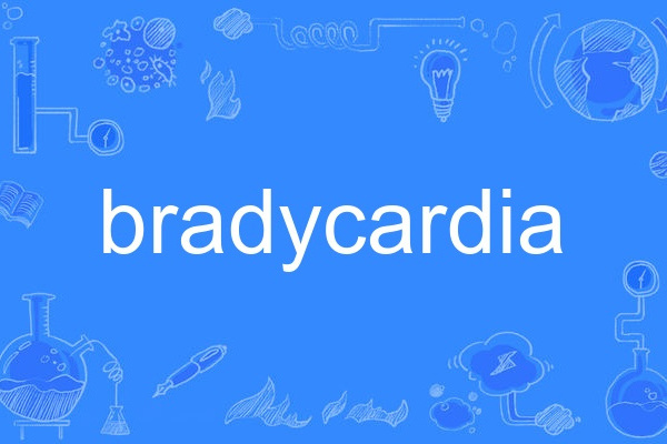 bradycardia bradycardia