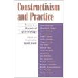 Constructivism and Practice(Gould, Carol C.著圖書) Constructivism and Practice(Gould, Carol C.著圖書)