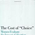 The Cost of Choice The Cost of Choice