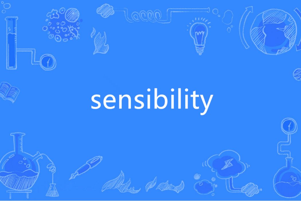 Sensibility(英語單詞) Sensibility(英語單詞)