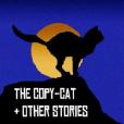 The Copy-Cat & Other Stories(Freeman, Mary Eleanor Wilkins; Wilkins,Mary E.;著圖書) The Copy-Cat & Other Stories(Freeman, Mary Eleanor Wilkins; Wilkins,Mary E.;著圖書)