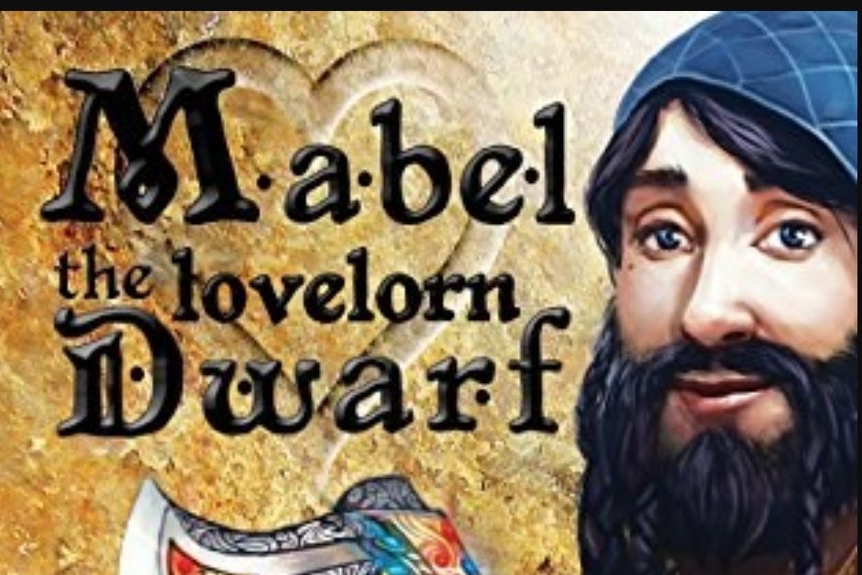 Mabel the Lovelorn Dwarf Mabel the Lovelorn Dwarf
