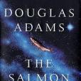 The Salmon of Doubt The Salmon of Doubt