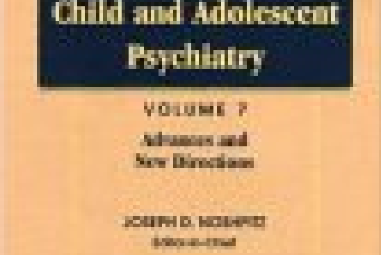 Handbook of Child and Adolescent Psychiatry Handbook of Child and Adolescent Psychiatry