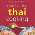 Step-By-Step Thai Cooking Step-By-Step Thai Cooking