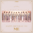 Happy Birthday to Me(R1SE演唱歌曲) Happy Birthday to Me(R1SE演唱歌曲)