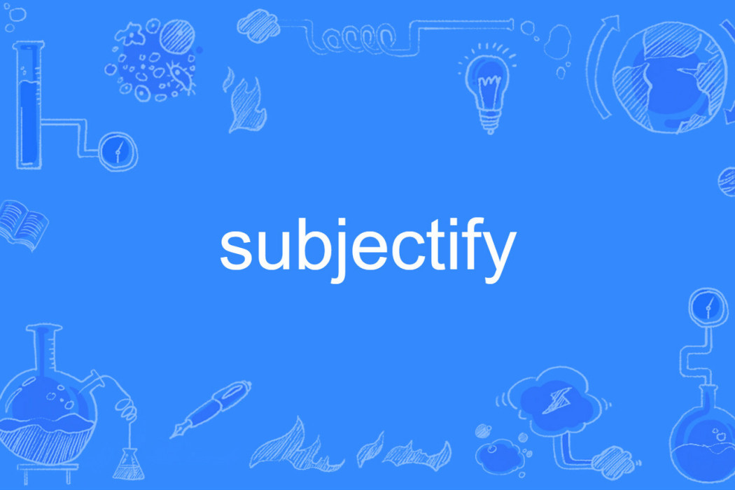 subjectify subjectify