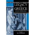 The Legacy of Greece: A New Appraisal The Legacy of Greece: A New Appraisal