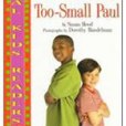 Too-Tall Paul, Too-Small Paul(書籍) Too-Tall Paul, Too-Small Paul(書籍)
