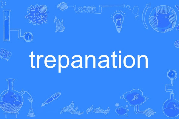 trepanation trepanation