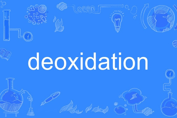 deoxidation deoxidation