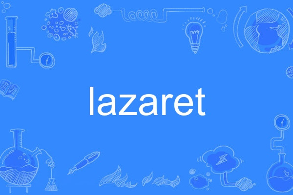 lazaret lazaret