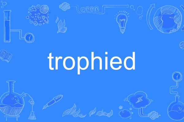 trophied trophied