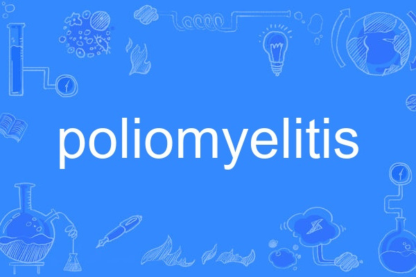 poliomyelitis poliomyelitis