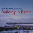 Moore Ruble Yudell in Berlin Moore Ruble Yudell in Berlin