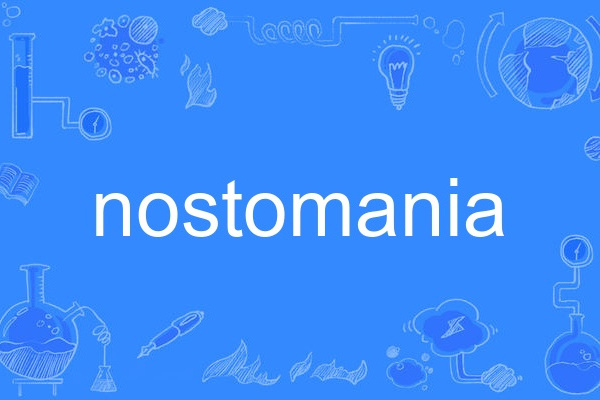 nostomania nostomania