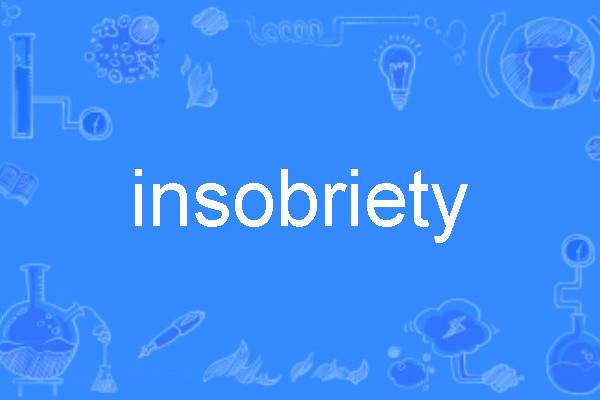 insobriety insobriety