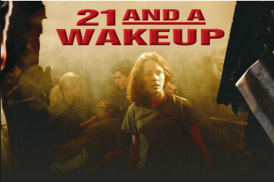 21 and a Wake-up 21 and a Wake-up