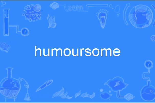 humoursome humoursome