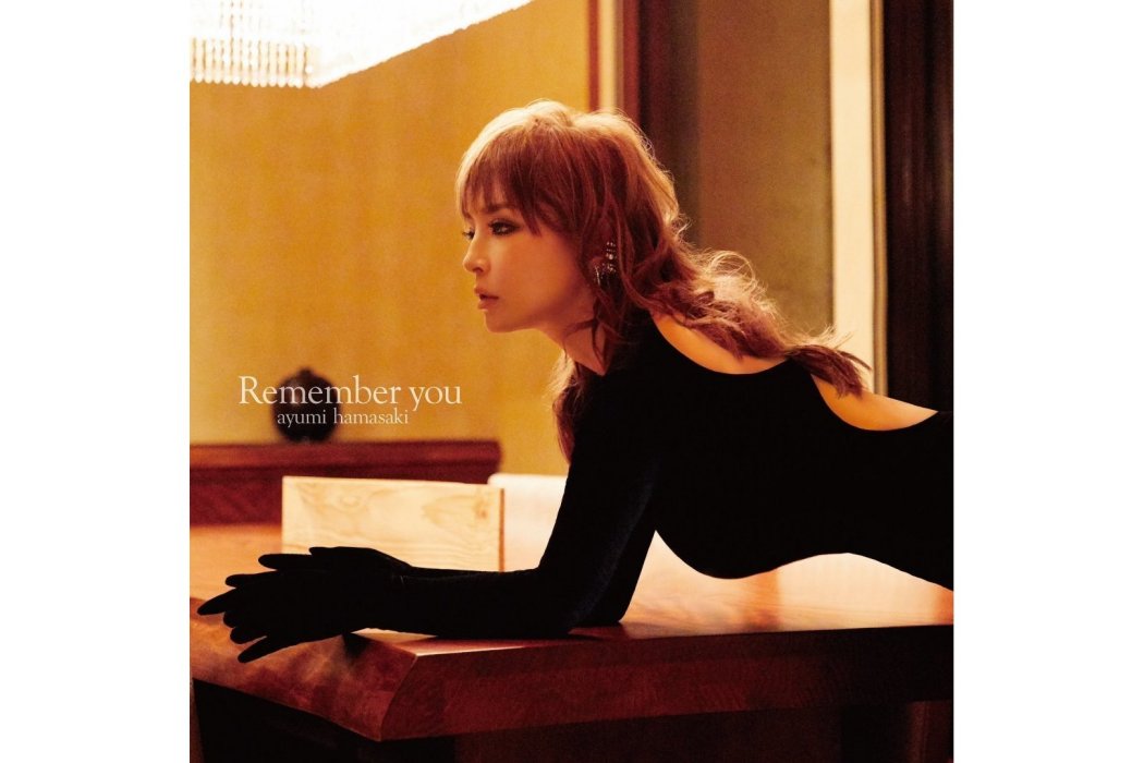 Remember You(2023年濱崎步演唱的歌曲) Remember You(2023年濱崎步演唱的歌曲)