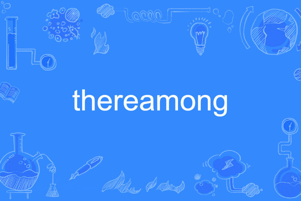 thereamong thereamong