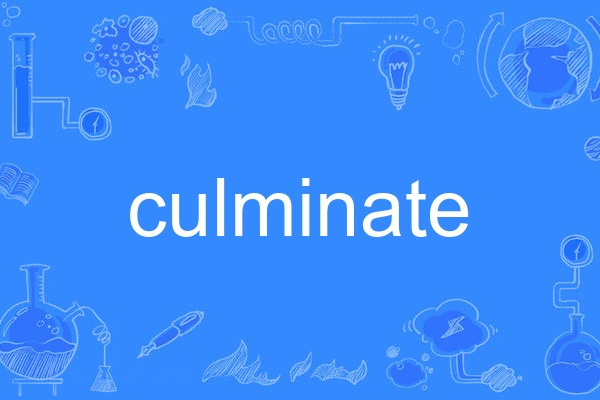 culminate