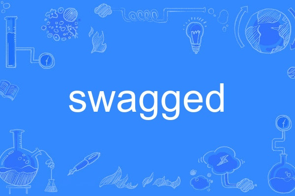 swagged swagged