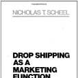 Drop Shipping as a Marketing Function Drop Shipping as a Marketing Function