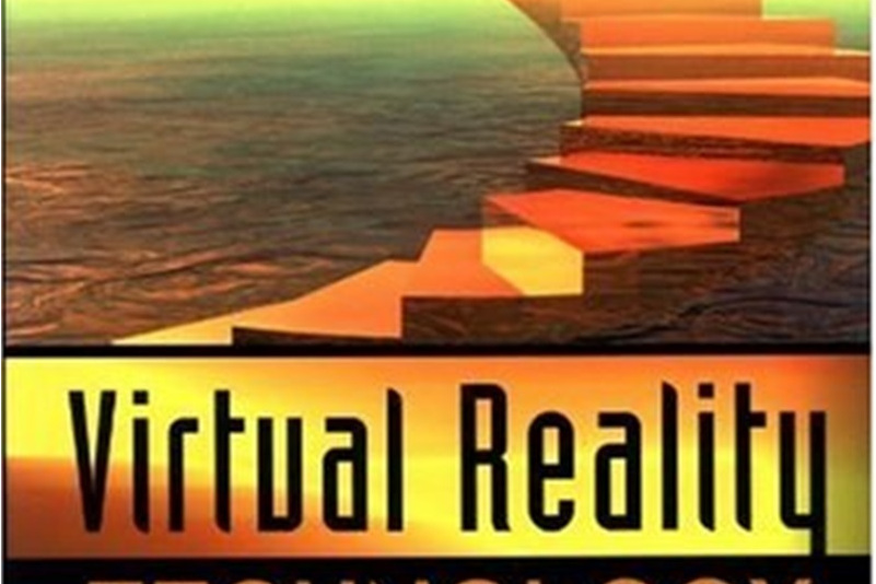 Virtual Reality Technology, Second Edition