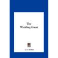 The Wedding Guest the Wedding Guest The Wedding Guest the Wedding Guest