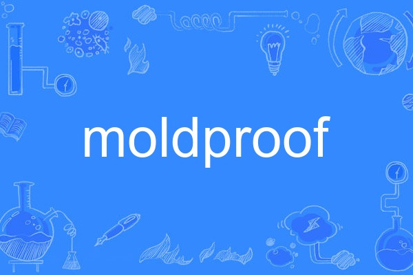 moldproof moldproof